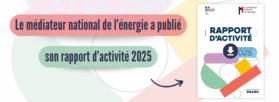 Rapport 2025 du médiateur national de l’énergie : des enjeux spécifiques pour les professionnels