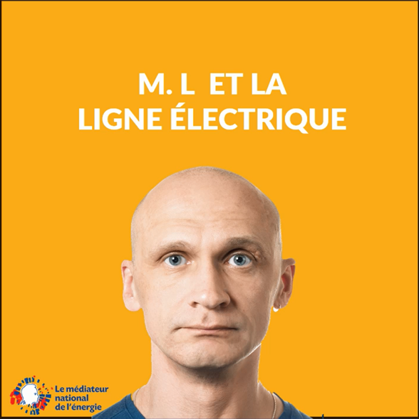 Vidéo : Que peut faire le médiateur national de l’énergie pour moi ? Monsieur L et la ligne électrique