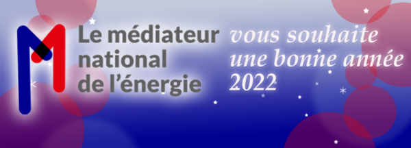Voeux 2022 du médiateur national de l&rsquo;énergie